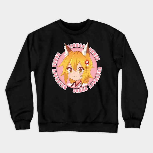 Senko-san Approved Crewneck Sweatshirt by the-Bebop